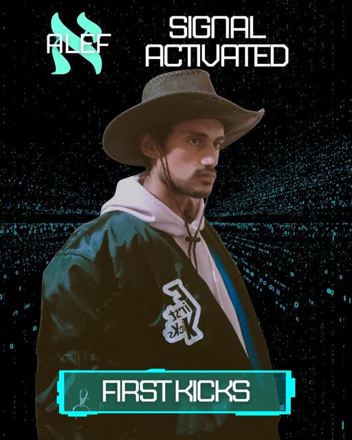 Alef Signal Activated presenta a FIRST KICKS